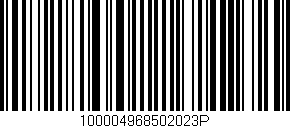 Código de barras (EAN, GTIN, SKU, ISBN): '100004968502023P'