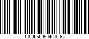Código de barras (EAN, GTIN, SKU, ISBN): '100005005040000G'