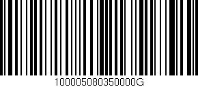 Código de barras (EAN, GTIN, SKU, ISBN): '100005080350000G'