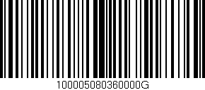 Código de barras (EAN, GTIN, SKU, ISBN): '100005080360000G'