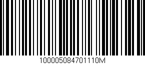 Código de barras (EAN, GTIN, SKU, ISBN): '100005084701110M'