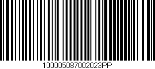 Código de barras (EAN, GTIN, SKU, ISBN): '100005087002023PP'