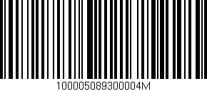 Código de barras (EAN, GTIN, SKU, ISBN): '100005089300004M'