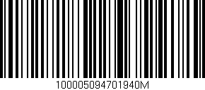 Código de barras (EAN, GTIN, SKU, ISBN): '100005094701940M'