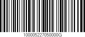 Código de barras (EAN, GTIN, SKU, ISBN): '100005227050000G'