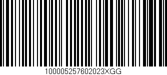 Código de barras (EAN, GTIN, SKU, ISBN): '100005257602023XGG'