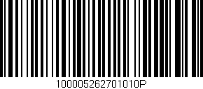 Código de barras (EAN, GTIN, SKU, ISBN): '100005262701010P'