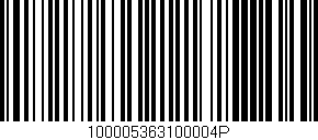 Código de barras (EAN, GTIN, SKU, ISBN): '100005363100004P'