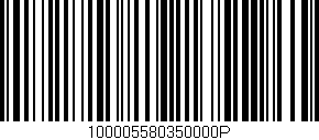 Código de barras (EAN, GTIN, SKU, ISBN): '100005580350000P'
