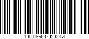 Código de barras (EAN, GTIN, SKU, ISBN): '100005583702023M'