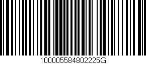 Código de barras (EAN, GTIN, SKU, ISBN): '100005584802225G'