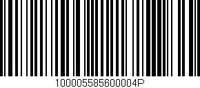 Código de barras (EAN, GTIN, SKU, ISBN): '100005585600004P'