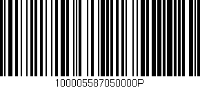 Código de barras (EAN, GTIN, SKU, ISBN): '100005587050000P'