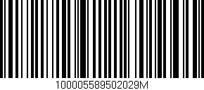 Código de barras (EAN, GTIN, SKU, ISBN): '100005589502029M'