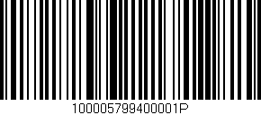 Código de barras (EAN, GTIN, SKU, ISBN): '100005799400001P'