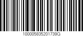 Código de barras (EAN, GTIN, SKU, ISBN): '100005835201739G'