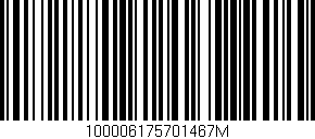 Código de barras (EAN, GTIN, SKU, ISBN): '100006175701467M'