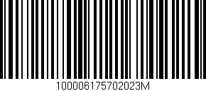 Código de barras (EAN, GTIN, SKU, ISBN): '100006175702023M'