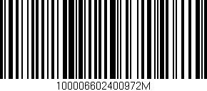 Código de barras (EAN, GTIN, SKU, ISBN): '100006602400972M'