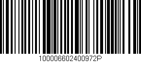 Código de barras (EAN, GTIN, SKU, ISBN): '100006602400972P'