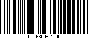 Código de barras (EAN, GTIN, SKU, ISBN): '100006603501739P'