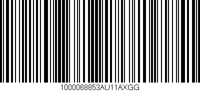 Código de barras (EAN, GTIN, SKU, ISBN): '1000068853AU11AXGG'