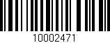 Código de barras (EAN, GTIN, SKU, ISBN): '10002471'