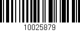 Código de barras (EAN, GTIN, SKU, ISBN): '10025879'