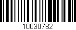 Código de barras (EAN, GTIN, SKU, ISBN): '10030782'