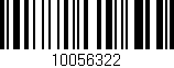 Código de barras (EAN, GTIN, SKU, ISBN): '10056322'