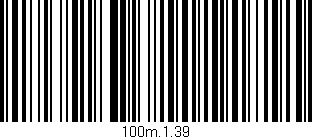 Código de barras (EAN, GTIN, SKU, ISBN): '100m.1.39'