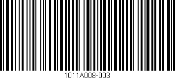 Código de barras (EAN, GTIN, SKU, ISBN): '1011A008-003'