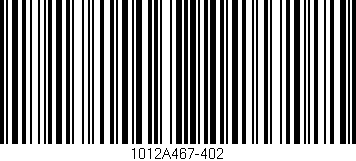 Código de barras (EAN, GTIN, SKU, ISBN): '1012A467-402'