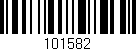 Código de barras (EAN, GTIN, SKU, ISBN): '101582'