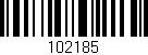 Código de barras (EAN, GTIN, SKU, ISBN): '102185'