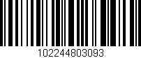 Código de barras (EAN, GTIN, SKU, ISBN): '102244803093'