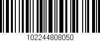Código de barras (EAN, GTIN, SKU, ISBN): '102244808050'