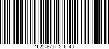 Código de barras (EAN, GTIN, SKU, ISBN): '102246737_3_0_40'