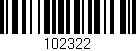 Código de barras (EAN, GTIN, SKU, ISBN): '102322'