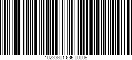 Código de barras (EAN, GTIN, SKU, ISBN): '10233801.885.00005'