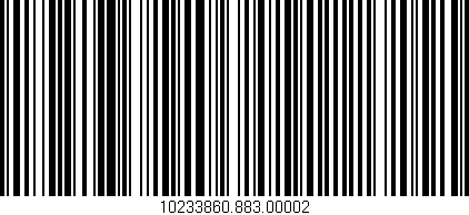 Código de barras (EAN, GTIN, SKU, ISBN): '10233860.883.00002'