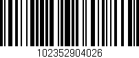 Código de barras (EAN, GTIN, SKU, ISBN): '102352904026'