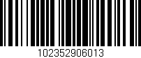 Código de barras (EAN, GTIN, SKU, ISBN): '102352906013'