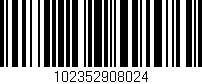 Código de barras (EAN, GTIN, SKU, ISBN): '102352908024'