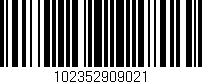 Código de barras (EAN, GTIN, SKU, ISBN): '102352909021'