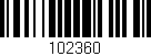 Código de barras (EAN, GTIN, SKU, ISBN): '102360'