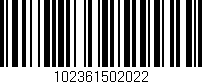 Código de barras (EAN, GTIN, SKU, ISBN): '102361502022'