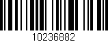 Código de barras (EAN, GTIN, SKU, ISBN): '10236882'