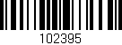 Código de barras (EAN, GTIN, SKU, ISBN): '102395'