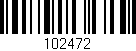 Código de barras (EAN, GTIN, SKU, ISBN): '102472'